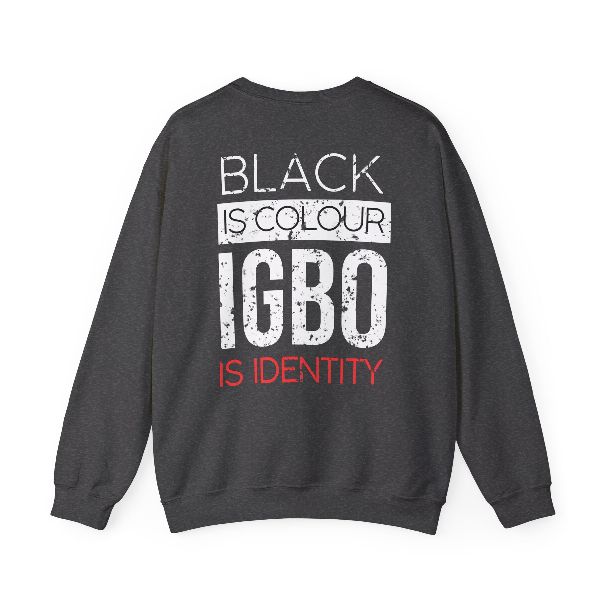 Not Black [D 5] - Igbo Sweatshirt