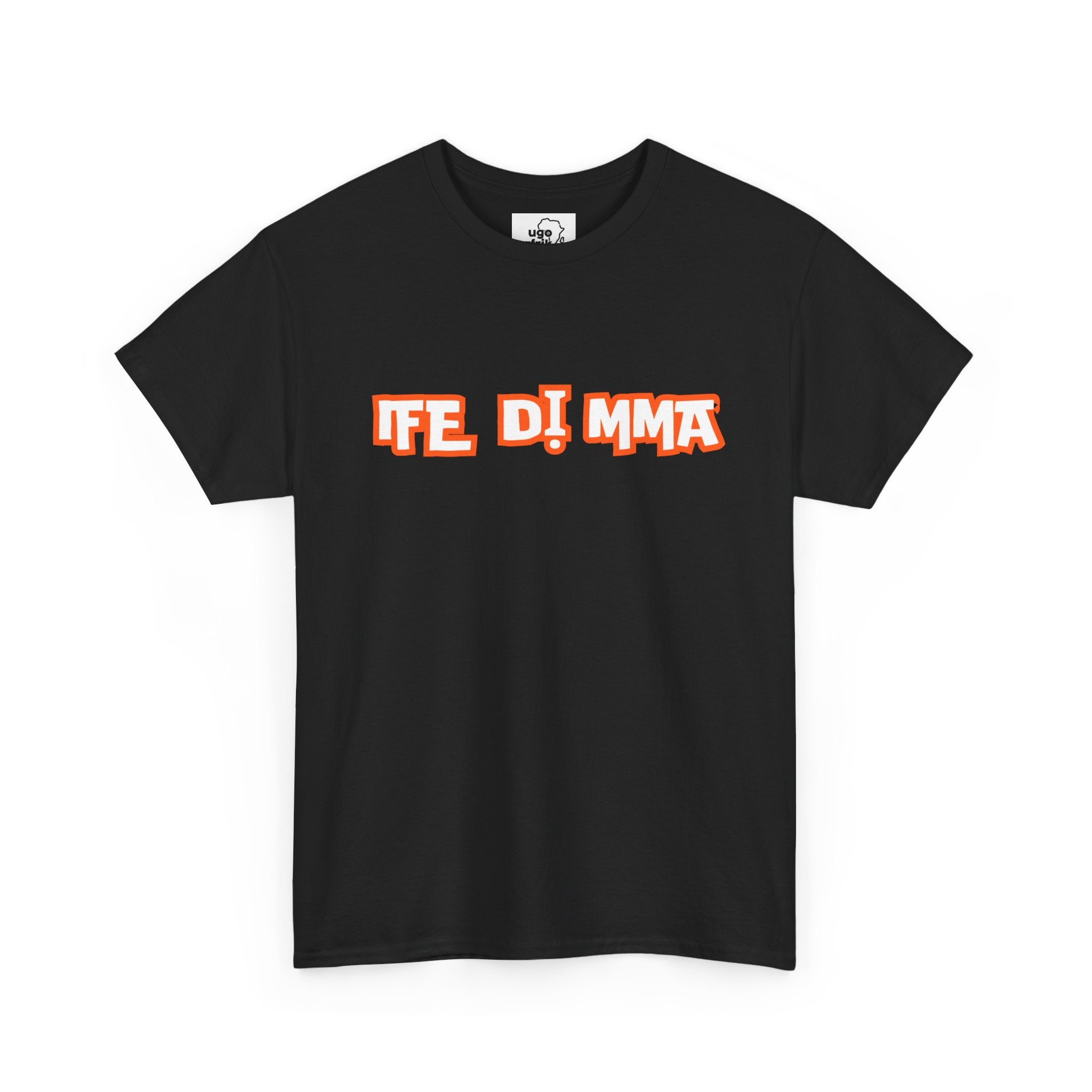 Ife Di Mma Igbo T-shirt