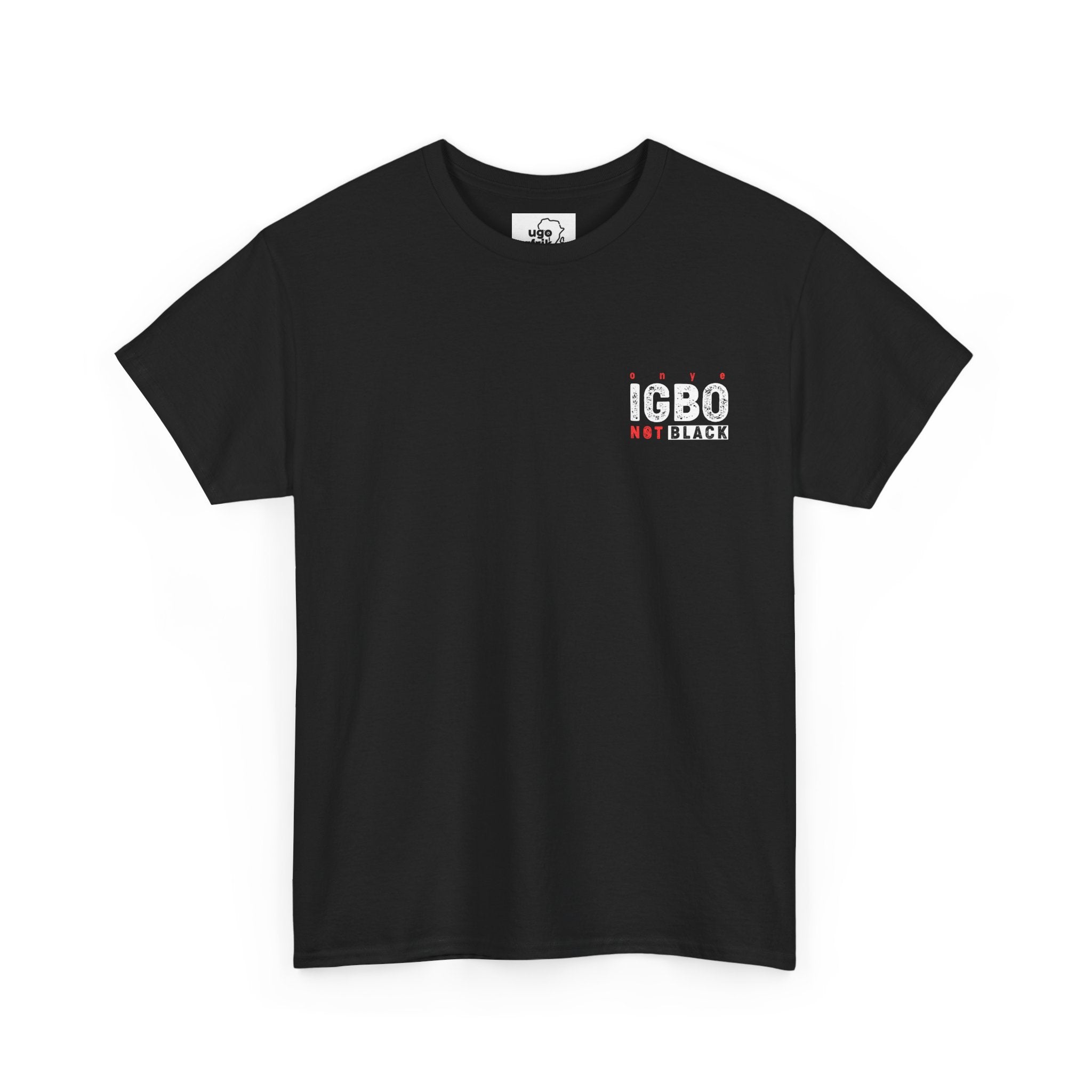 Not Black [D 6] - Igbo T-shirt