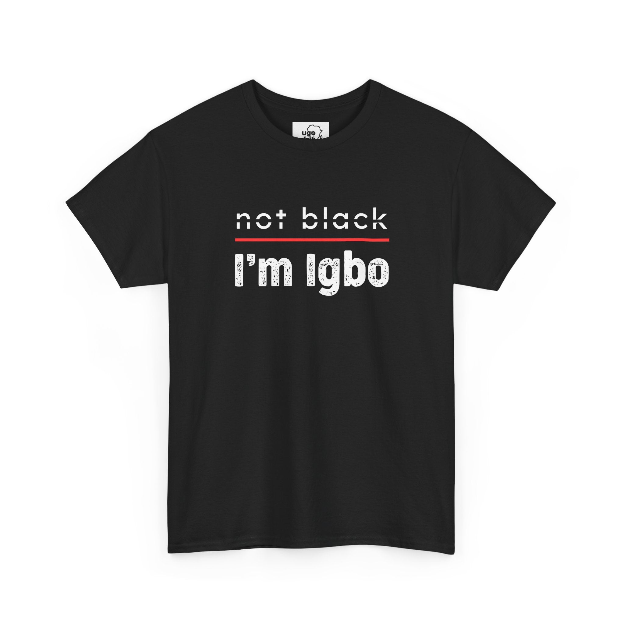 Not Black [D 3] - Igbo T-shirt