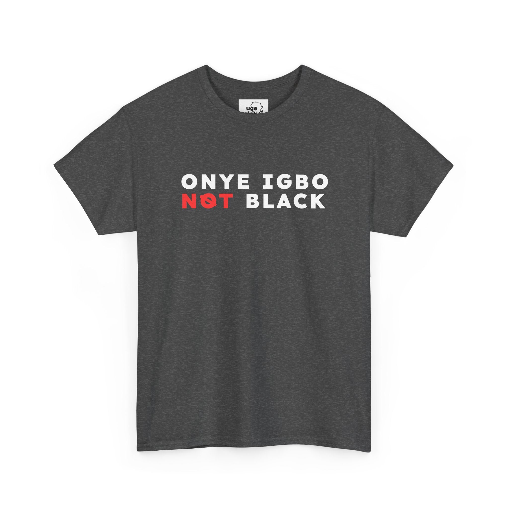 Not Black [D 1] - Igbo T-shirt