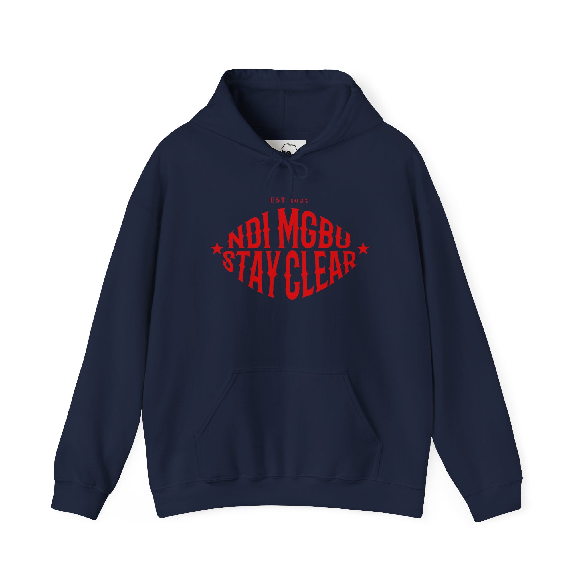 Ndi Mgbu Stay Clear Igbo Hoodie